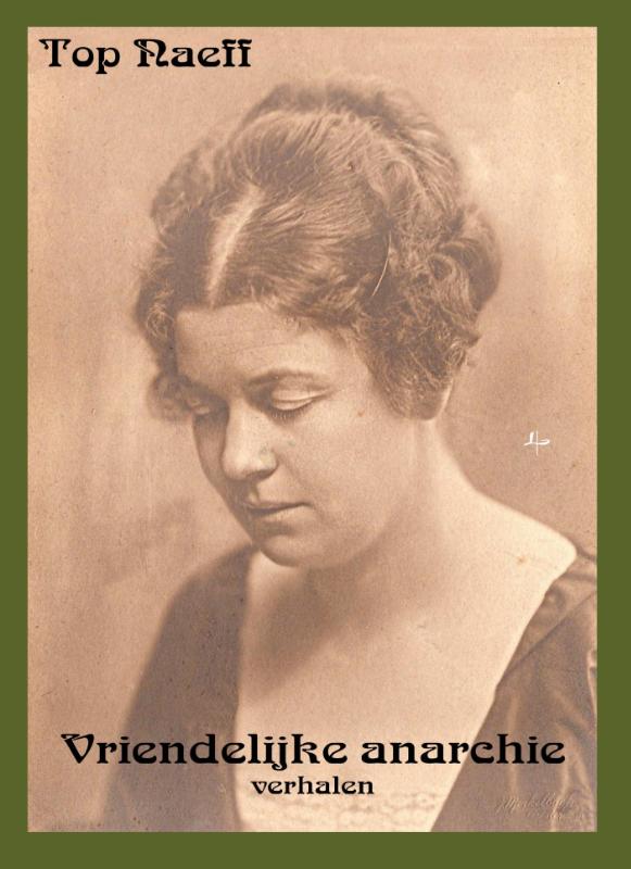 Omslag van Vriendelijke anarchie