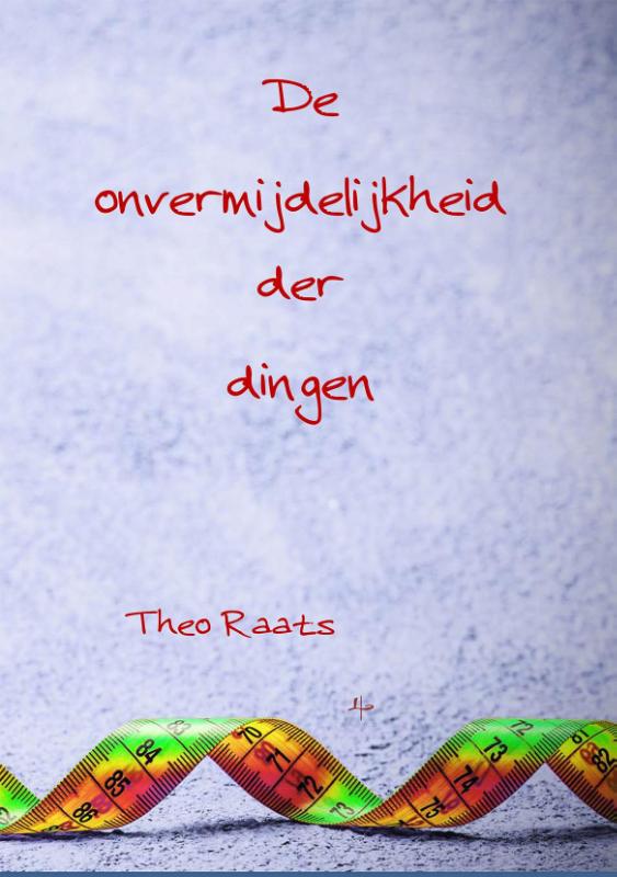 Omslag van De onvermijdelijkheden der dingen