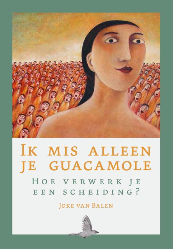 Omslag van Ik mis alleen je guacamole