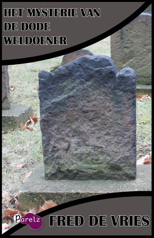 Omslag van Het mysterie van de dode weldoener