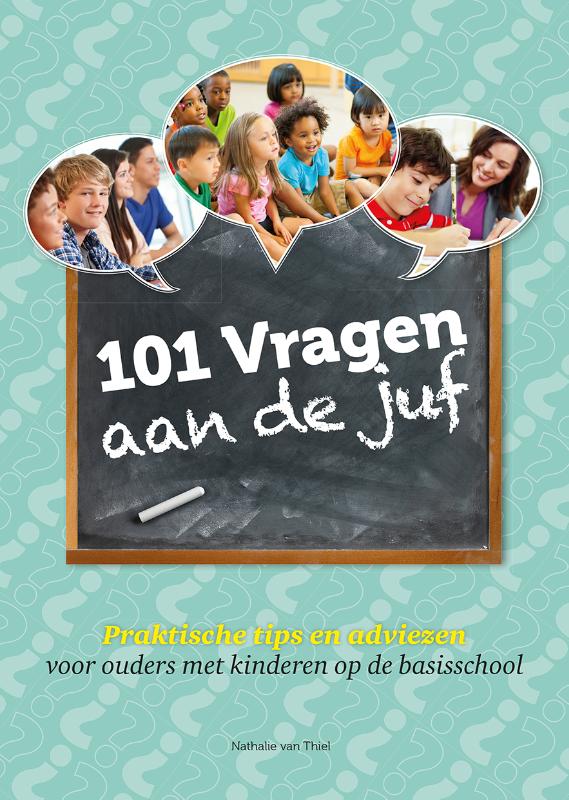 Omslag van 101 vragen aan de juf