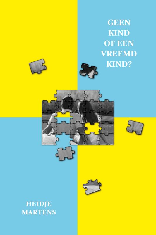 Omslag van Geen kind of een vreemd kind?