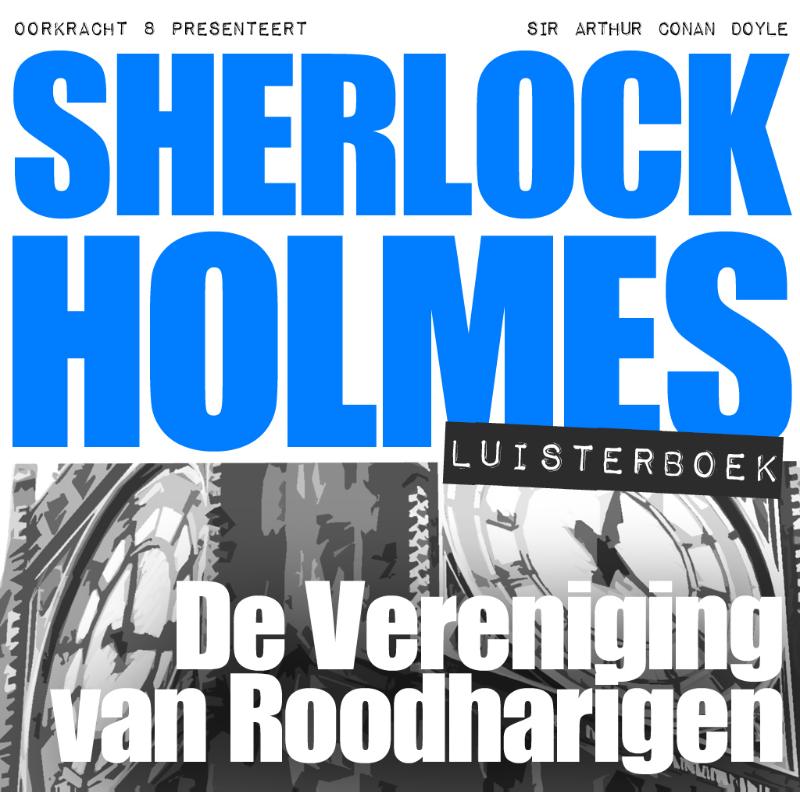 Omslag van Sherlock Holmes De vereniging van roodharigen