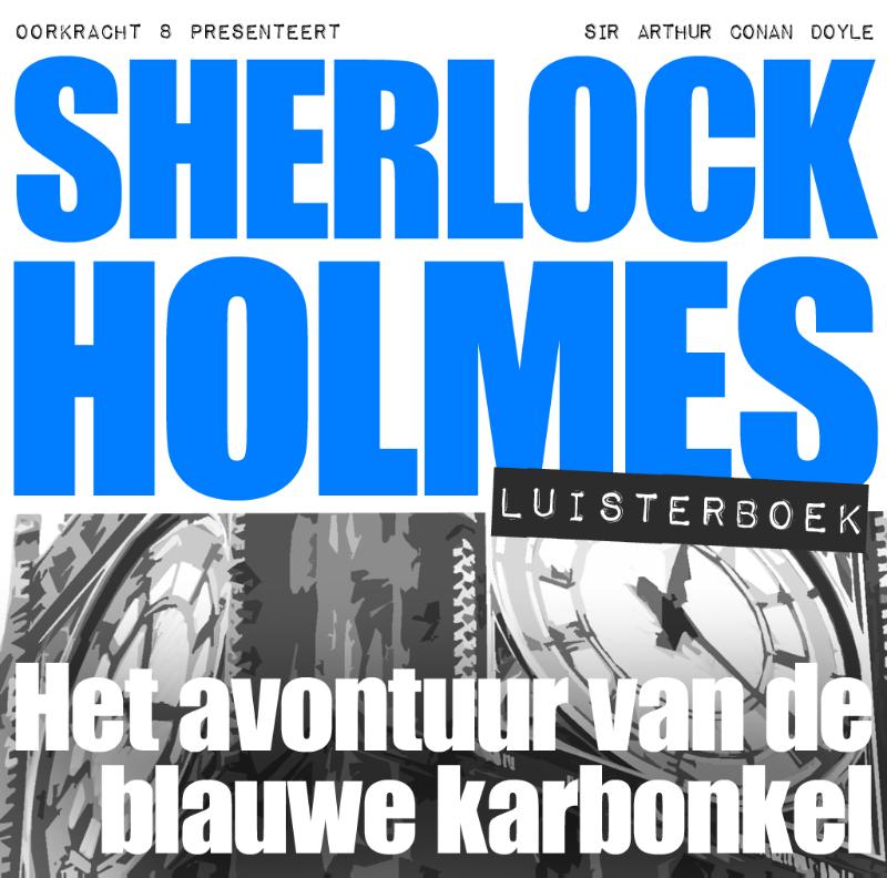 Omslag van Sherlock Holmes Het avontuur van de blauwe karbonkel