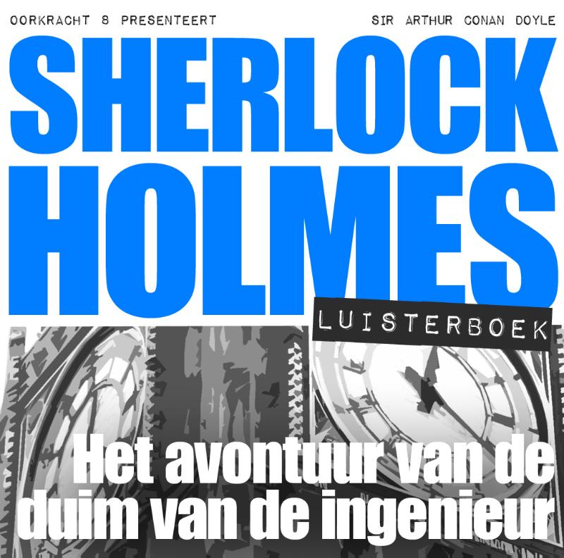 Omslag van Sherlock Holmes Het avontuur van de duim van de ingenieur