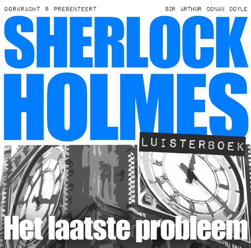 Omslag van Sherlock Holmes Het laatste probleem