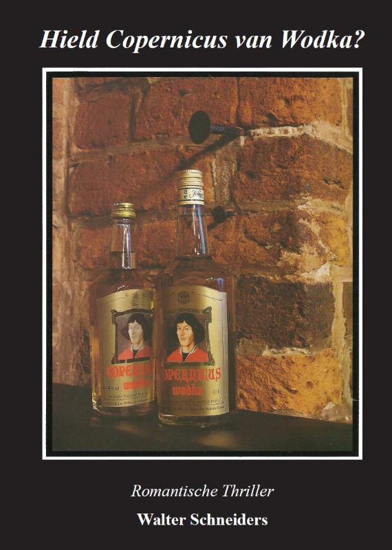 Omslag van Hield Copernicus van wodka?
