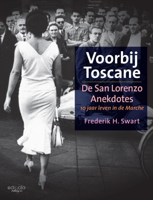 Omslag van Voorbij Toscane: de San Lorenzo anekdotes