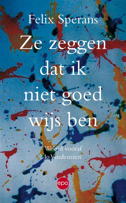 Omslag van Ze zeggen dat ik niet goed wijs ben