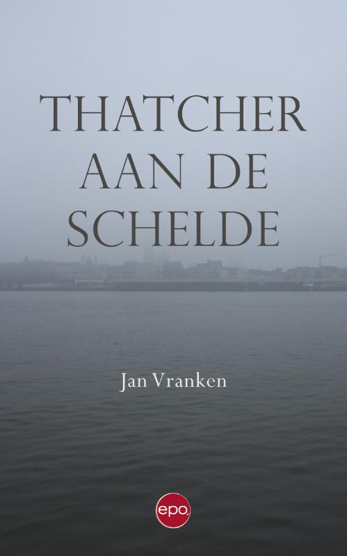 Omslag van Thatcher aan de Schelde