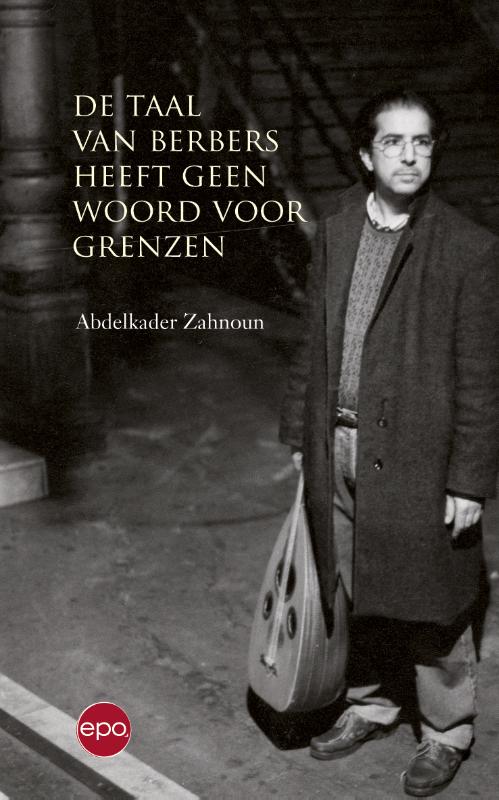Omslag van De taal van Berbers heeft geen woord voor grenzen