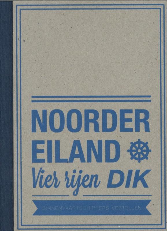 Omslag van Noordereiland vier rijen dik