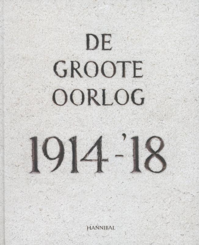 Omslag van De groote oorlog 1914-'18