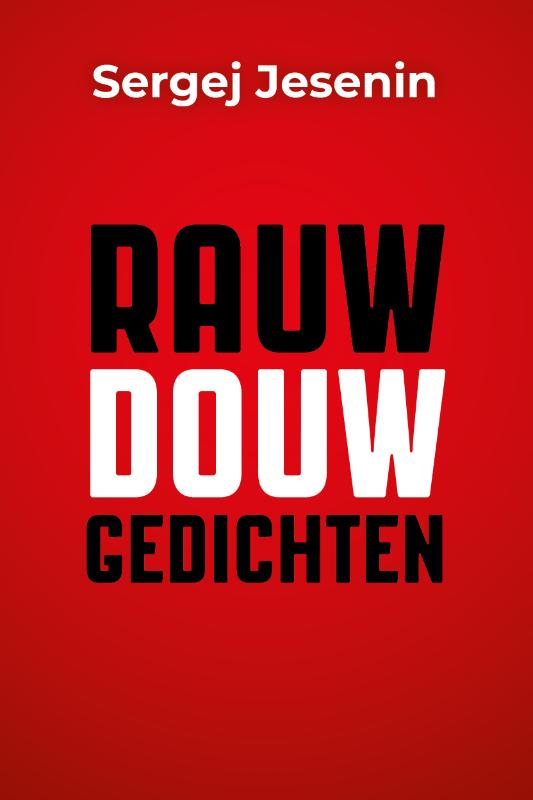 Omslag van Rauwdouw gedichten