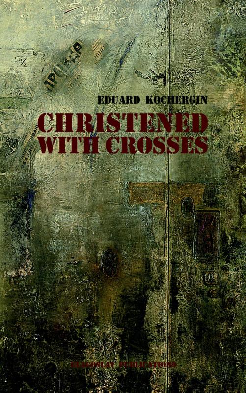 Omslag van Christened with crosses