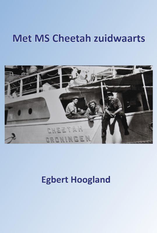 Omslag van Met MS Cheetah zuidwaarts