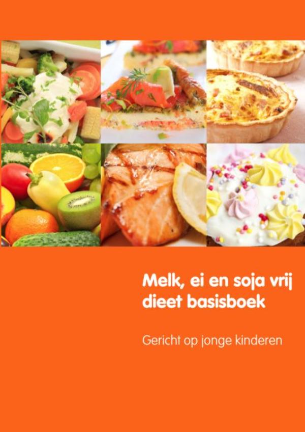 Omslag van Melk, ei en soja vrij dieet basisboek