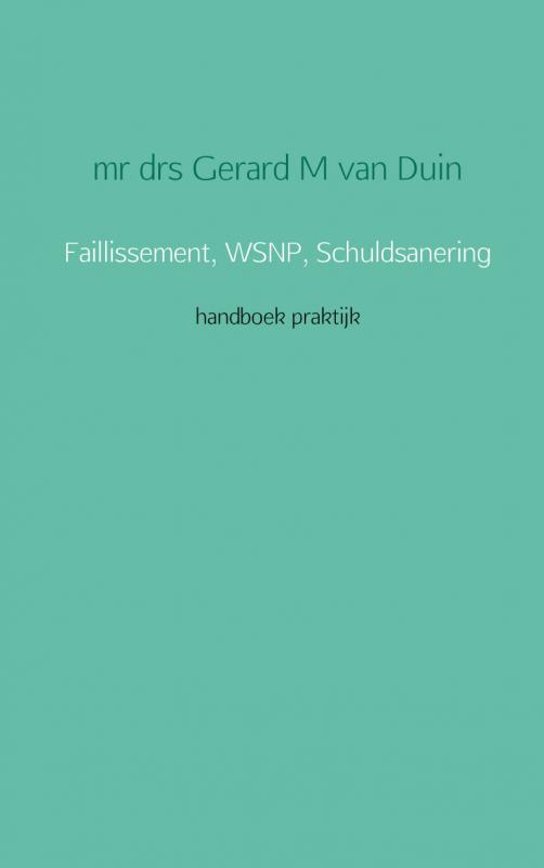 Omslag van Faillissement, schuldsanering, WSNP