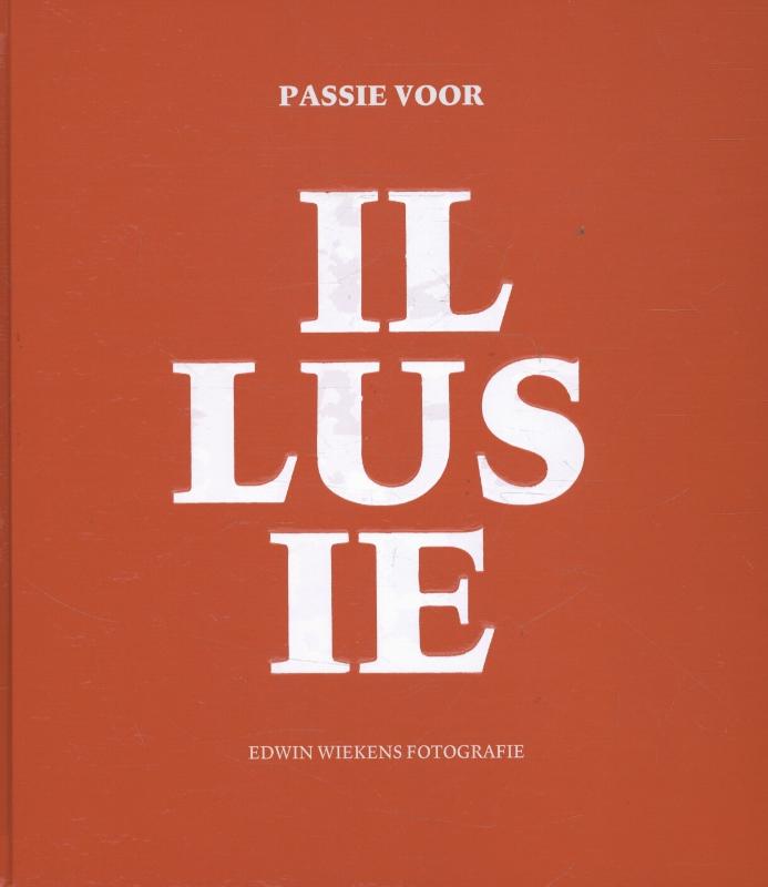 Omslag van Passie voor illusie