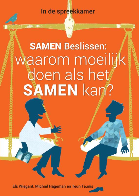 Omslag van Samen beslissen: waarom moeilijk doen als het samen kan?
