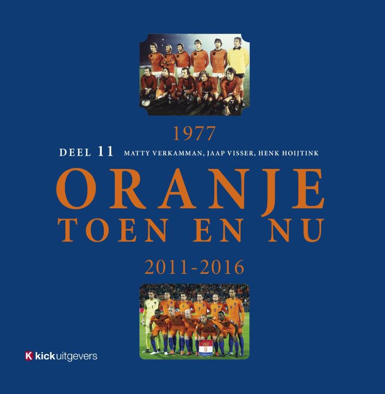 Omslag van Oranje toen en nu