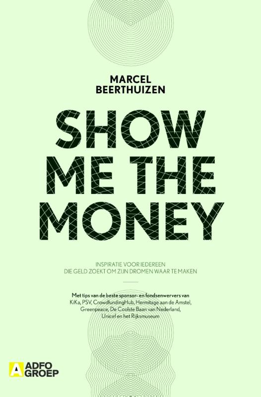 Omslag van Show me the money