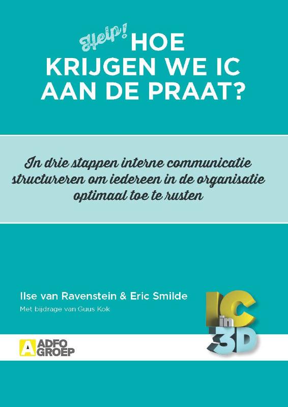 Omslag van Hoe krijgen we IC aan de praat?