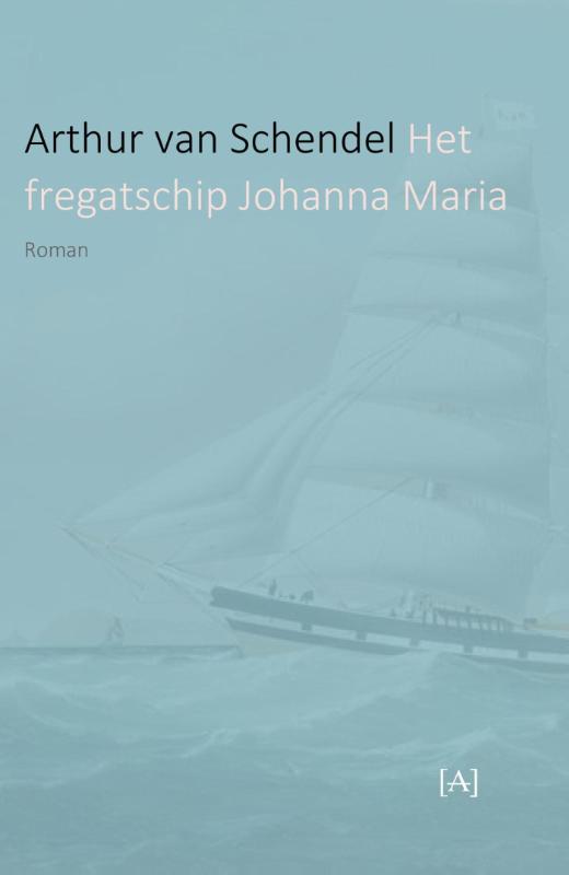 Omslag van Het fregatschip Johanna Maria