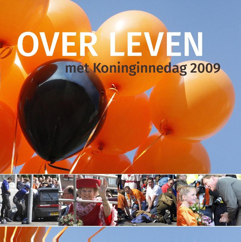 Omslag van Over leven met koninginnedag 2009