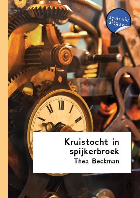 Omslag van Kruistocht in spijkerbroek - dyslexie uitgave