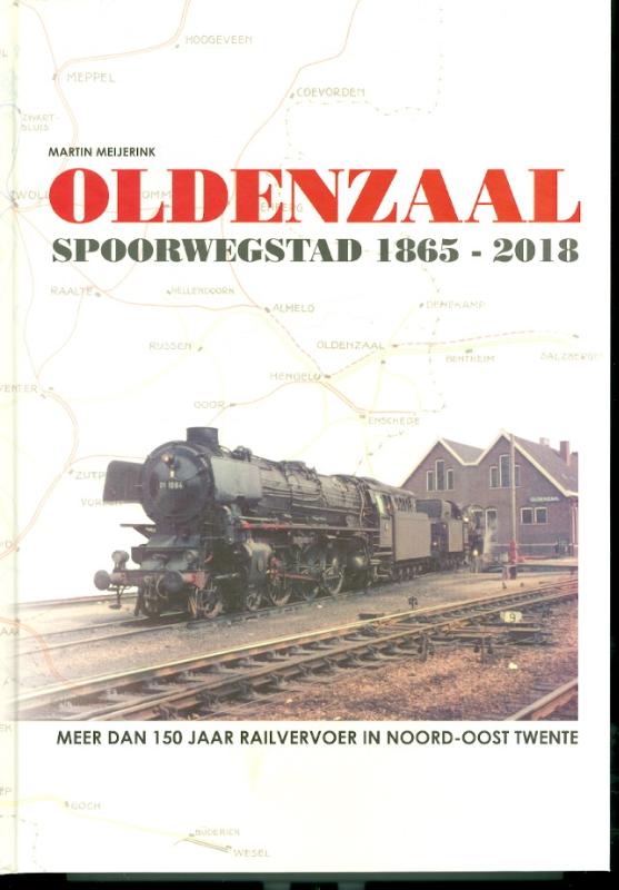 Omslag van Oldenzaal spoorwegstad 1865-2018