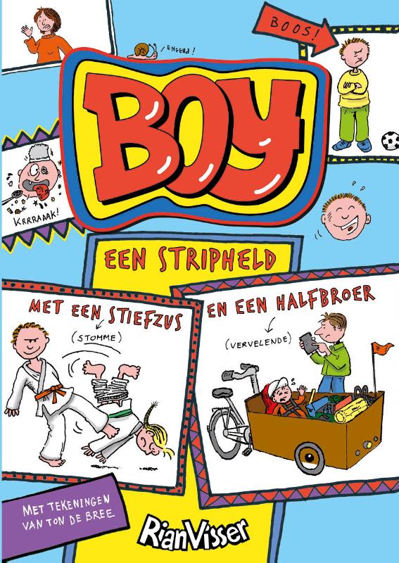 Omslag van Boy, een stripheld met een stiefzus en een halfbroer