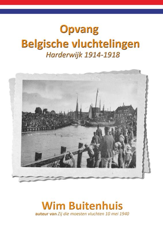Omslag van Opvang Belgische vluchtelingen Harderwijk 1914-1918