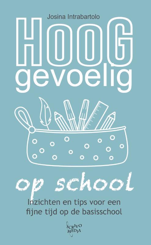 Omslag van Hooggevoelig op school