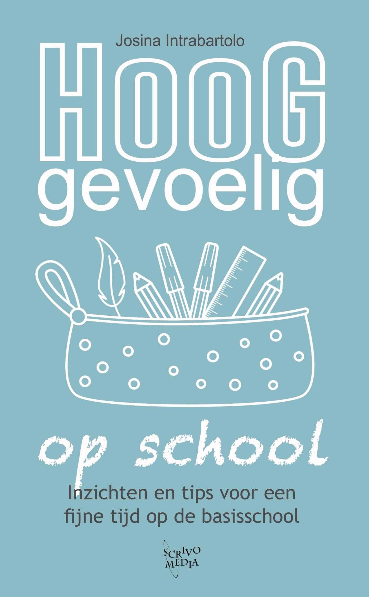 Omslag van Hooggevoelig op school