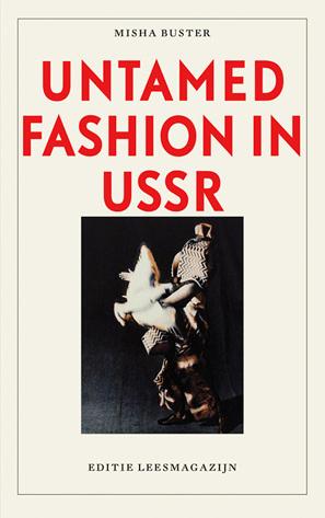 Omslag van Untamed fashion in USSR