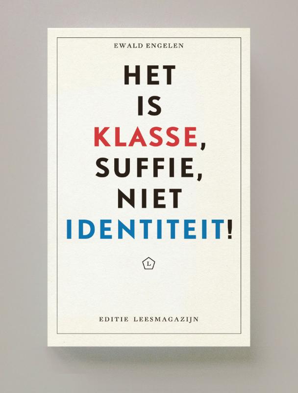 Omslag van Het is klasse, suffie, niet identiteit!