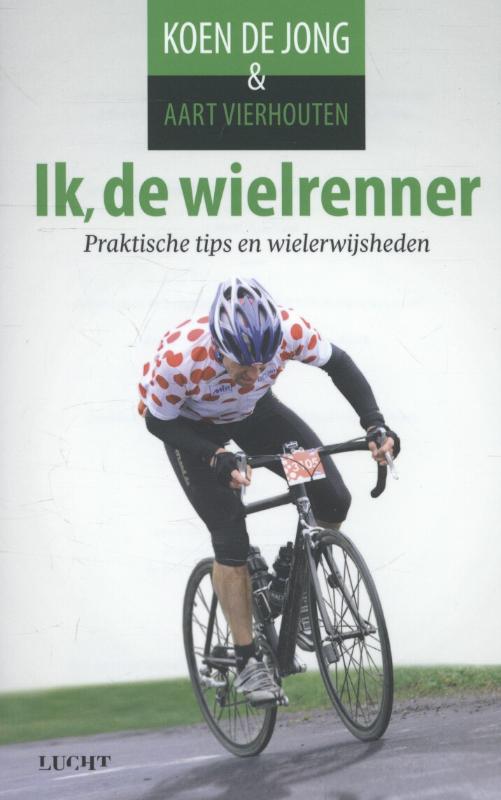 Omslag van Ik, de wielrenner