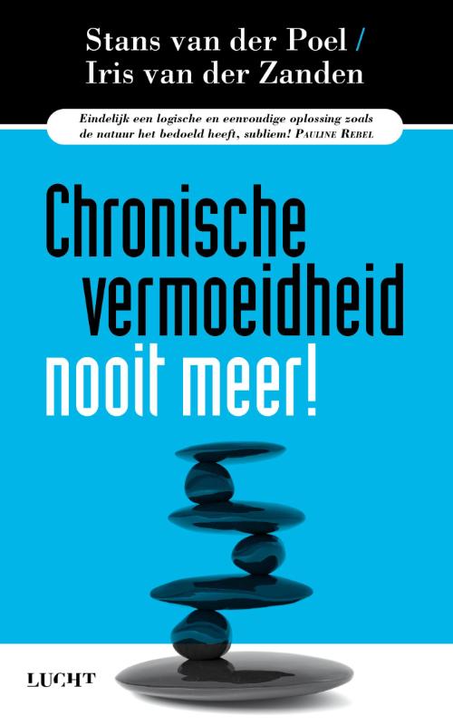 Omslag van Chronische vermoeidheid nooit meer!
