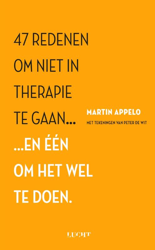Omslag van 47 redenen om niet in therapie te gaan...
