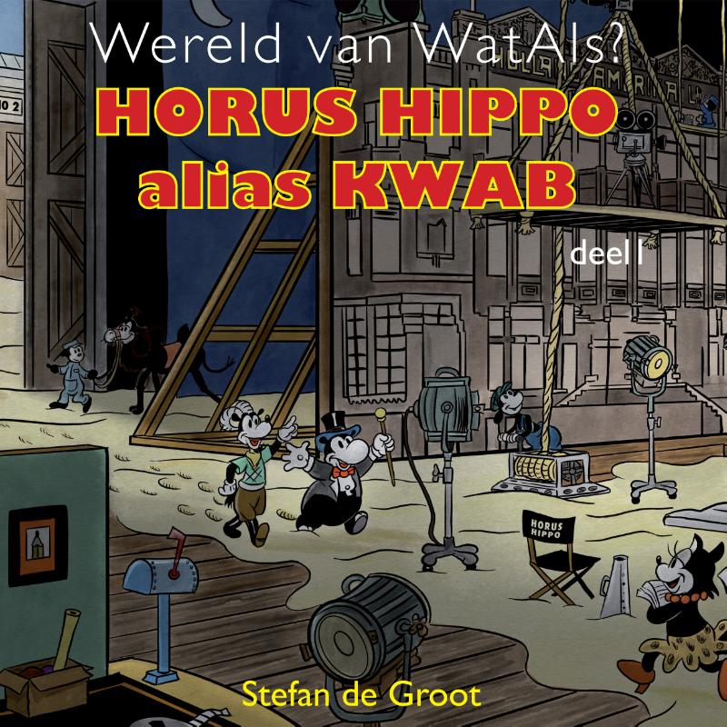 Omslag van Horus Hippo alias Kwab