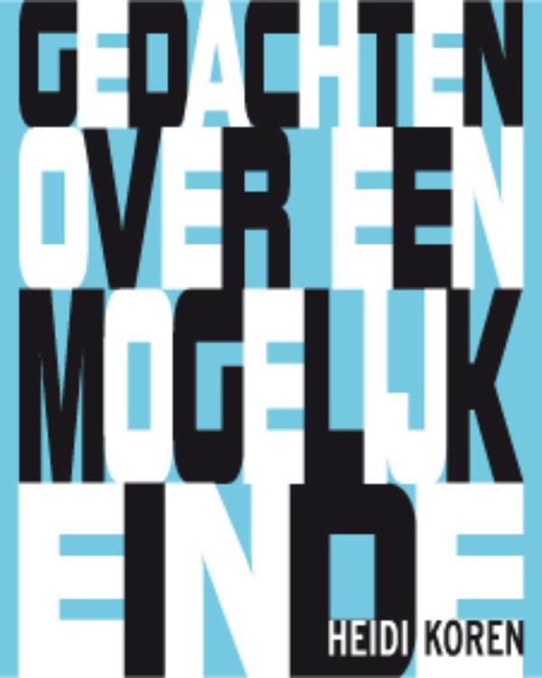 Omslag van Gedachten over een mogelijk einde