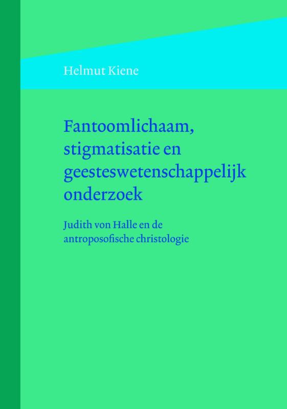 Omslag van Fantoomlichaam, stigmatisatie en geesteswetenschappelijk onderzoek