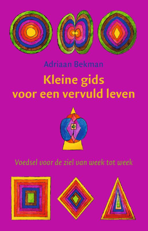 Omslag van Kleine gids voor een vervuld leven
