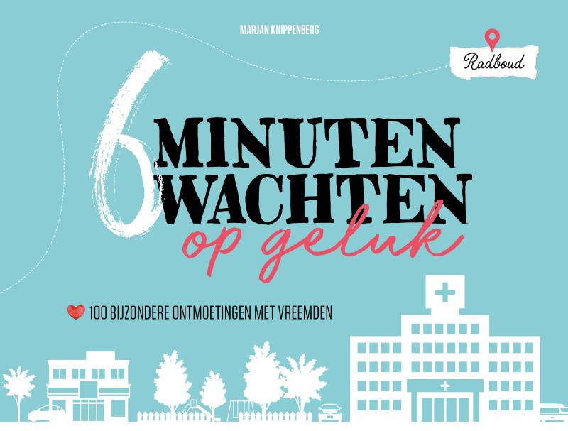 Omslag van 6 minuten wachten op geluk