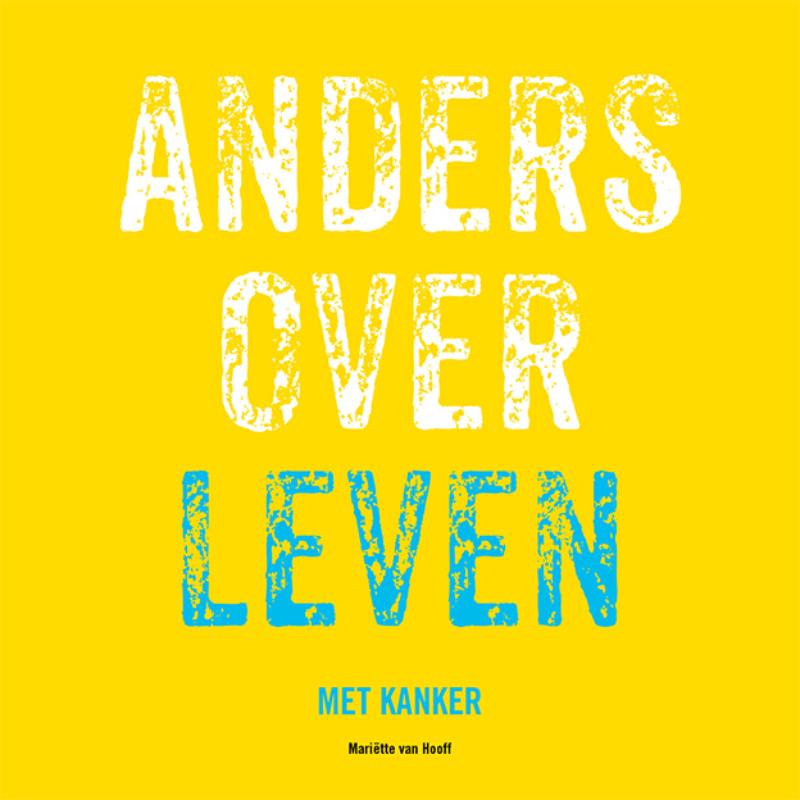 Omslag van Anders over leven met kanker