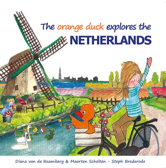 Omslag van The orange duck explores the Netherlands