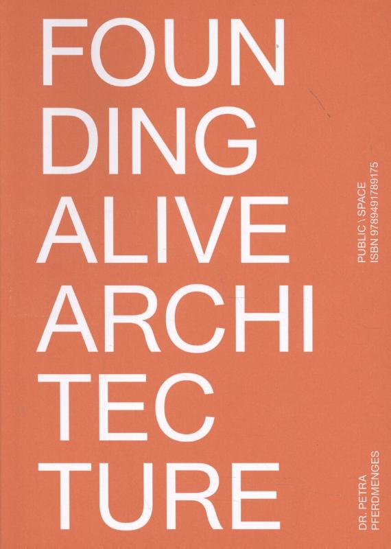 Omslag van Founding Alive Architecture