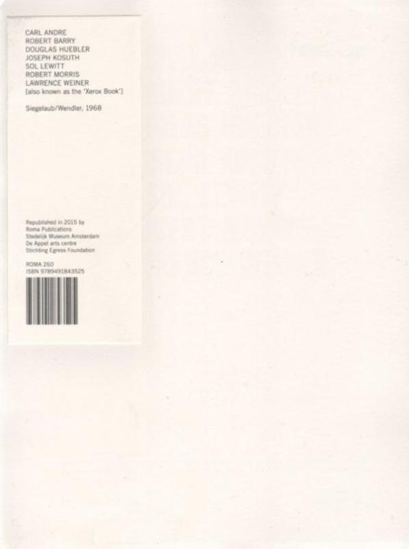 Omslag van Carl Andre Robert Barry Douglas Huebler Joseph Kosuth Sol Lewitt Robert Morris Lawrence Weiner