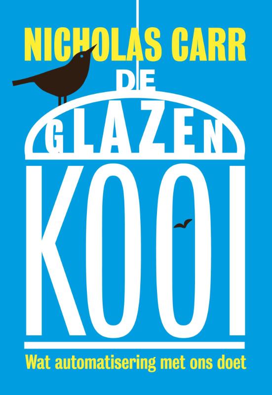Omslag van De glazen kooi
